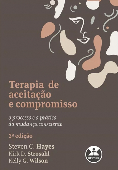 Kit - Terapia de Aceitação e Compromisso + Aprendendo ACT - Sinopsys ...