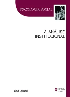 A Análise institucional