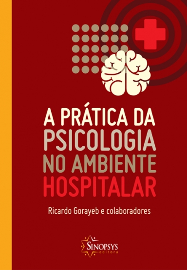 A prática da psicologia no ambiente hospitalar