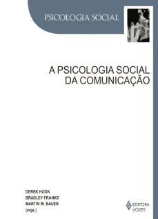 A Psicologia social da comunicação