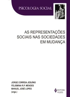 As representações sociais nas sociedades em mudança