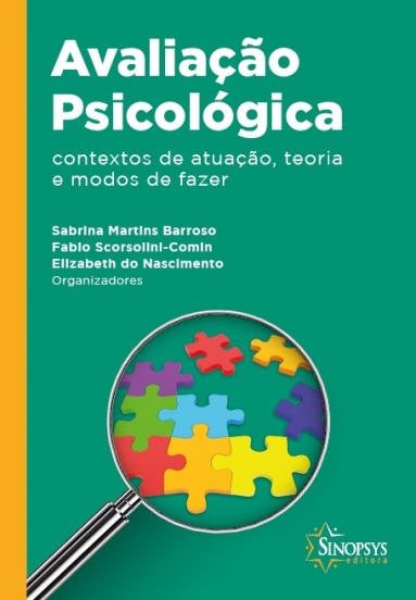 Avaliação psicológica: contextos de atuação, teoria e modos de fazer