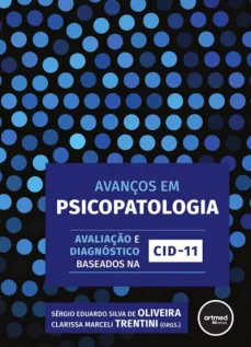 Avanços em psicopatologia: avaliação e diagnóstico baseados na CID-11