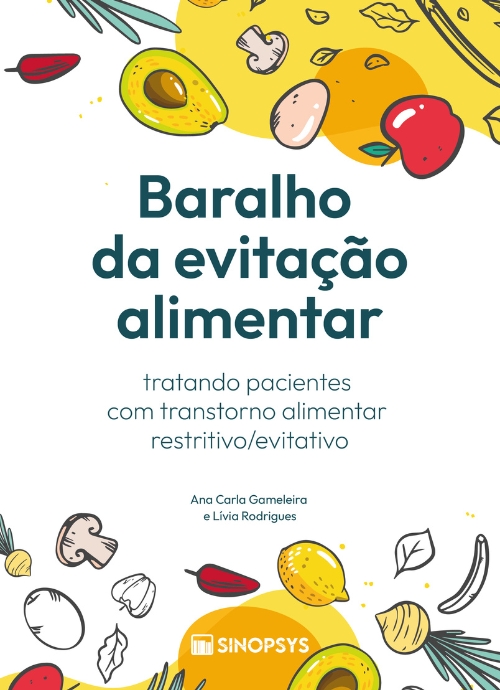 Baralho da evitação alimentar: tratando pacientes com transtorno alimentar restritivo/evitativo