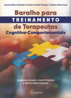 Baralho para treinamento de terapeutas cognitivo-comportamentais: desenvolvendo competências e metacompetências