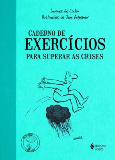 Caderno de exercícios para superar as crises