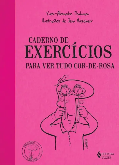 Caderno de exercícios para ver tudo cor-de-rosa