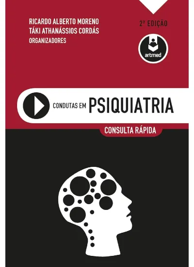 Condutas em psiquiatria: consulta rápida 2ª edição
