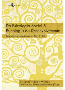 Da Psicologia Social à Psicologia do Desenvolvimento: Pesquisas E Temáticas No Século XXI
