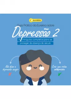 Depressão 2 - Guia Prático da Eurekka