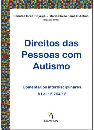 Direitos das pessoas com autismo: Comentários Interdisciplinares à 12.764/12