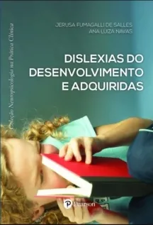 DISLEXIAS DO DESENVOLVIMENTO E ADQUIRIDAS
