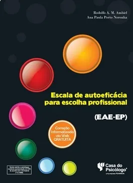 EAE -EP - ESCALA DE AUTOEFICÁCIA PARA ESCOLHA PROFISSIONAL - 2° EDIÇÃO (KIT COMPLETO)