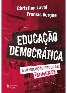 Educação democrática: a revolução escolar iminente