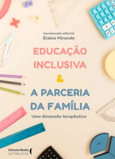 Educação inclusiva e a parceria da família: uma dimensão terapêutica
