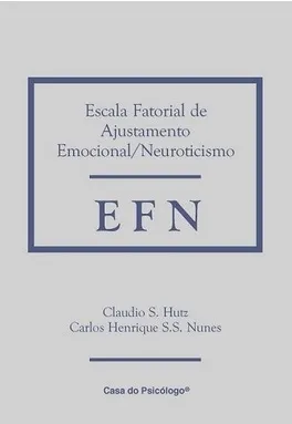 EFN - ESCALA FATORIAL DE AJUSTAMENTO EMOCIONAL/NEUROTICISMO - BLOCO DE RESPOSTAS