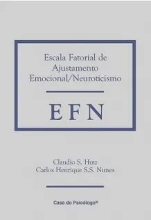 EFN - ESCALA FATORIAL DE AJUSTAMENTO EMOCIONAL/NEUROTICISMO - BLOCO DE RESPOSTAS