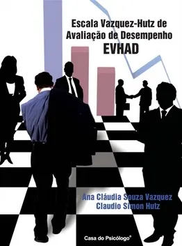 EVHAD - ESCALA VAZQUEZ-HUTZ DE AVALIAÇÃO DE DESEMPENHO (KIT COMPLETO)