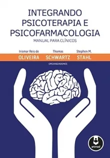 Integrando Psicoterapia e Psicofarmacologia: Manual para Clínicos