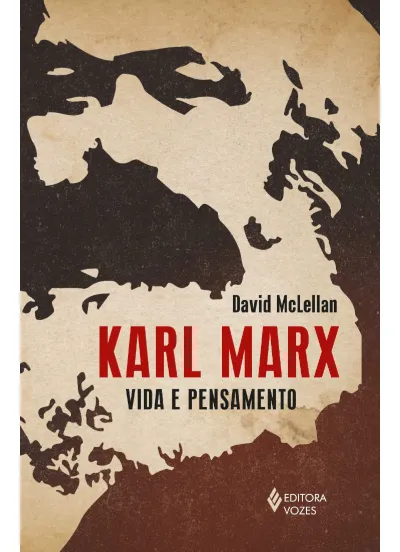 Karl Marx: vida e pensamento