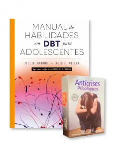 Kit Manual de habilidades em DBT para adolescentes + Anticrises psicológicas