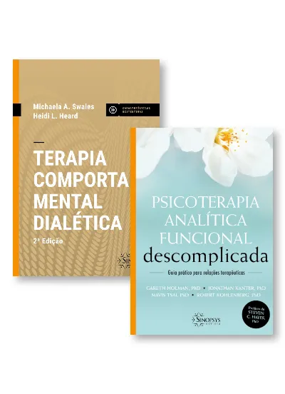 Kit Terapia comportamental dialética + Psicoterapia analítica funcional descomplicada
