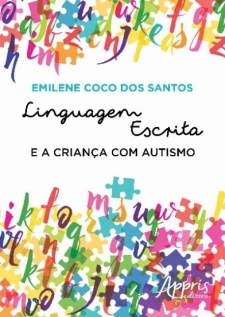 Linguagem Escrita e a Criança com Autismo