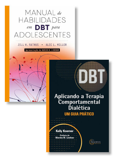 Manual de habilidades em DBT + Aplicando a terapia comportamental dialética
