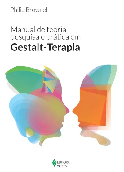 Manual de teoria, pesquisa e prática em Gestalt-terapia