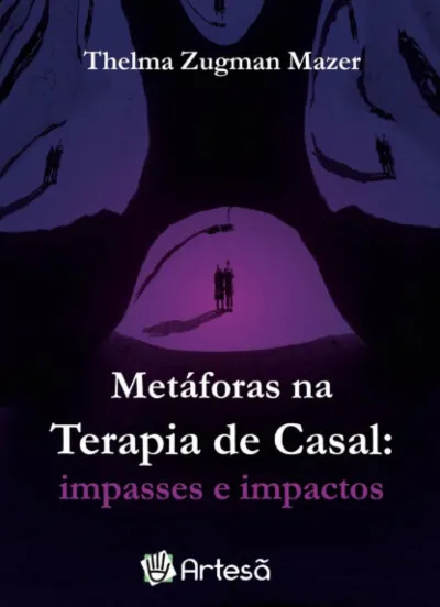 METÁFORAS NA TERAPIA DE CASAL: IMPASSES E IMPACTOS
