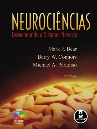 Neurociências: Desvendando o Sistema Nervoso - 3ª Edição