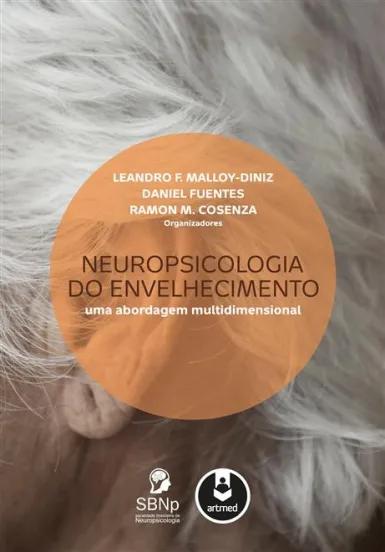 Neuropsicologia do Envelhecimento: Uma Abordagem Multidimensional