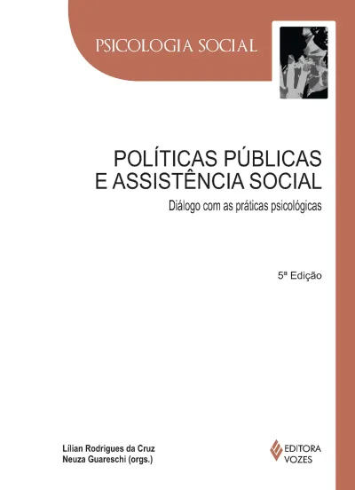 Políticas públicas e assistência social - Diálogo com as práticas psicológicas