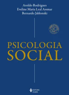 Psicologia social - Edição comemorativa revista e ampliada