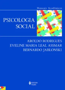 Psicologia social - Série Manuais Acadêmicos