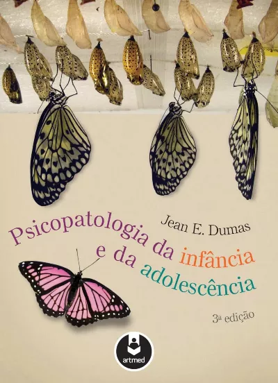 Psicopatologia da Infância e da Adolescência - 3ª Edição