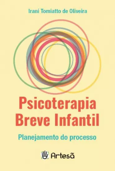 PSICOTERAPIA BREVE INFANTIL - PLANEJAMENTO DO PROCESSO