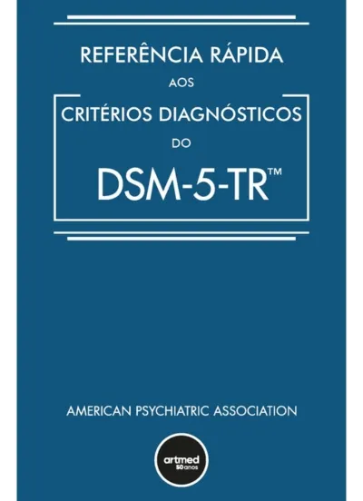 Referência Rápida aos Critérios Diagnósticos do DSM-5-TR
