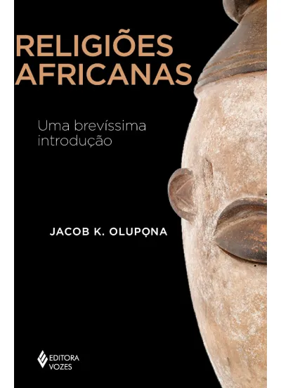 Religiões africanas: uma brevíssima introdução
