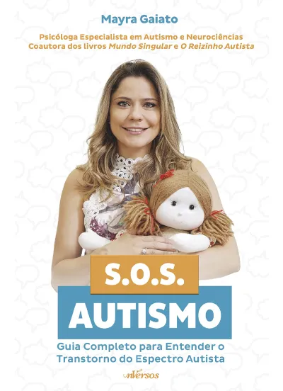 S.O.S. Autismo: guia completo para entender o transtorno do espectro autista