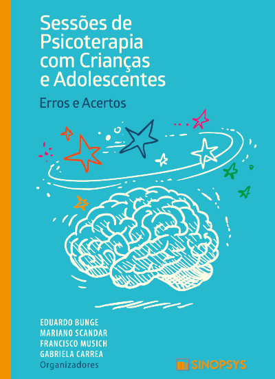 Sessões de psicoterapia com crianças e adolescentes: erros e acertos