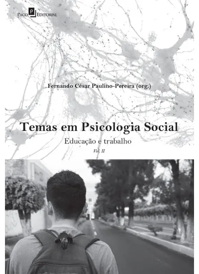 Temas em Psicologia Social: Educação e trabalho (Vol. II)