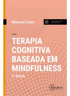 Terapia cognitiva baseada em mindfulness - 2ª edição