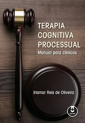 Terapia Cognitiva Processual: Manual para Clínicos