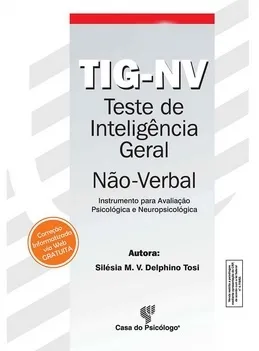 TIG-NV TESTE DE INTELIGÊNCIA GERAL NÃO-VERBAL (KIT COMPLETO)